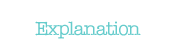 Vysvětlení / Explanation